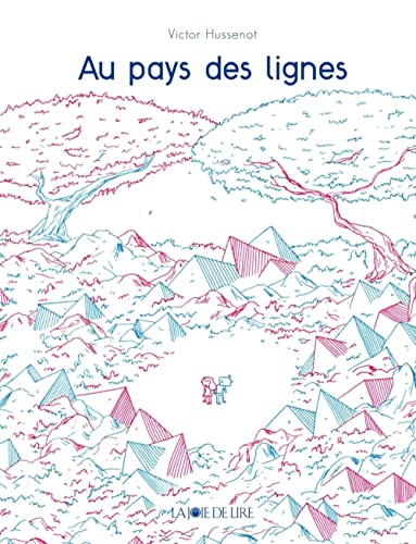 Au Pays des lignes von LA JOIE DE LIRE