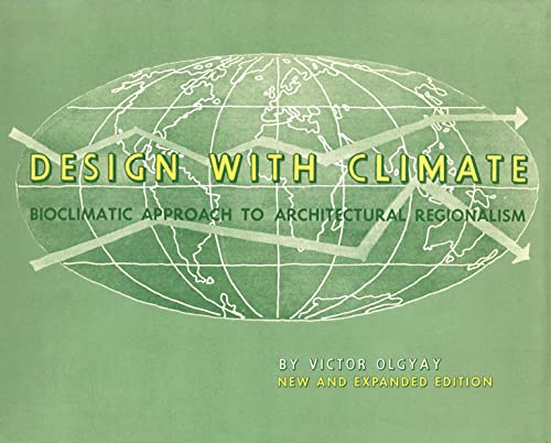 Design with Climate: Bioclimatic Approach to Architectural Regionalism - New and Expanded Edition