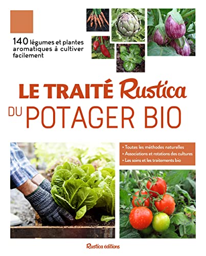 Le traité Rustica du potager bio von RUSTICA