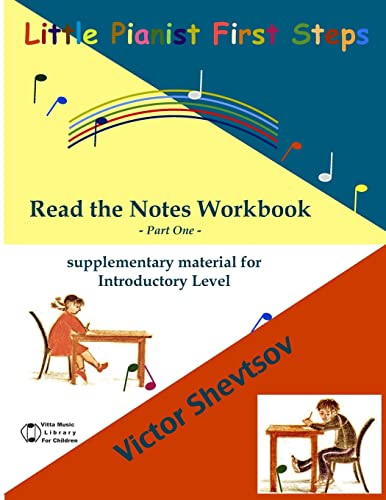 Read the Notes Workbook: Part One (Little Pianist First Steps, Band 1) von Createspace Independent Publishing Platform
