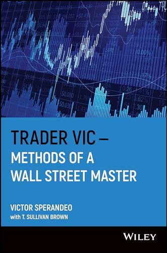Trader Vic: Methods of a Wall Street Master. von Wiley