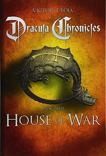 Dracula Chronicles: House of War von CreateSpace Independent Publishing Platform