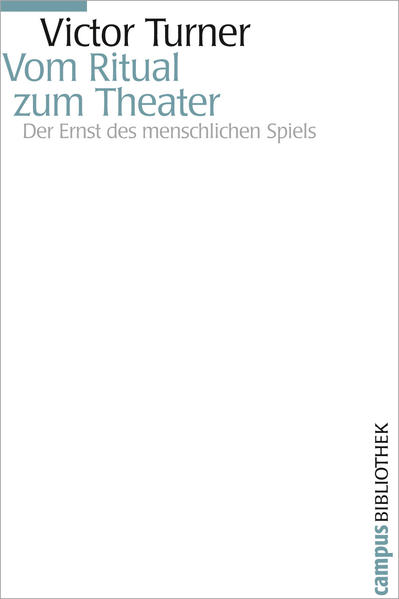 Vom Ritual zum Theater von Campus Verlag GmbH