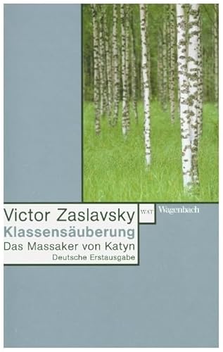 Klassensäuberung: Das Massaker von Katyn (Wagenbachs andere Taschenbücher) von Wagenbach