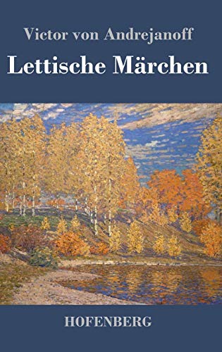 Lettische Märchen von Hofenberg