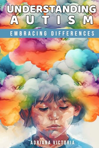 Understanding Autism Embracing Differences von House of Best Sellers