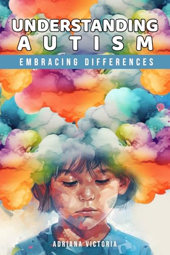 Understanding Autism Embracing Differences von House of Best Sellers