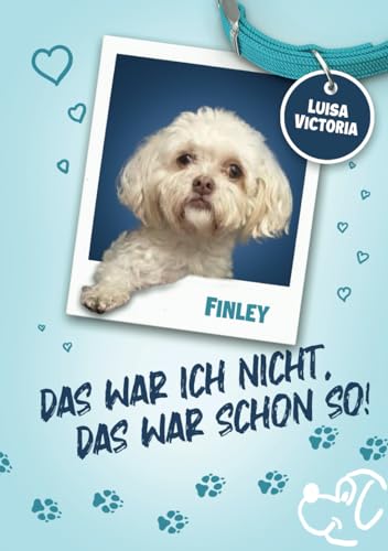 Das war ich nicht. Das war schon so!: Ein Kinderbuch ab 6 Jahren mit spannenden und lustigen Geschichten von Luisa & Finley. Liebevoll gestalteter Farbdruck mit vielen Bildern. (Auflage, Band 1) Das war ich nicht. Das war schon so!: Ein Kinderbuch ab 6 Jahren mit spannenden und lustigen Geschichten von Luisa & Finley. Liebevoll gestalteter Farbdruck mit vielen Bildern. (Auflage, Band 1) von S & L Inspirations Lounge