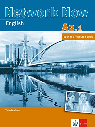 Network Now A2.1: Teacher’s Resource Book von Klett Sprachen GmbH