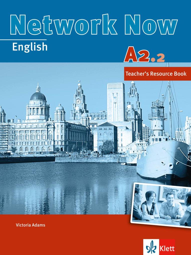 Network Now A2.2 - Teacher's Resource Book von Klett Sprachen GmbH