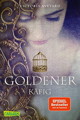 Goldener Käfig (Die Farben des Blutes 3): Der dritte Band der Bestsellerserie! Für Fantasy-Fans ab 14