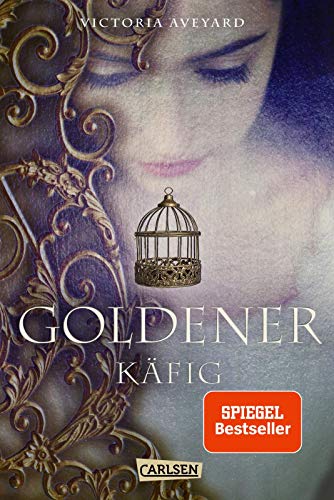 Goldener Käfig (Die Farben des Blutes 3): Der dritte Band der Bestsellerserie! Für Fantasy-Fans ab 14 von Carlsen