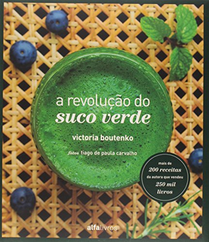 A Revolução do Suco Verde (Em Portuguese do Brasil)