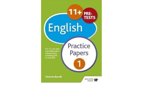 11+ English Practice Papers 1: For 11+, pre-test and independent school exams including CEM, GL and ISEB