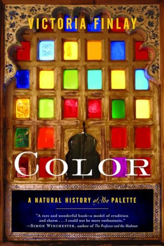 Color: A Natural History of the Palette Color: A Natural History of the Palette