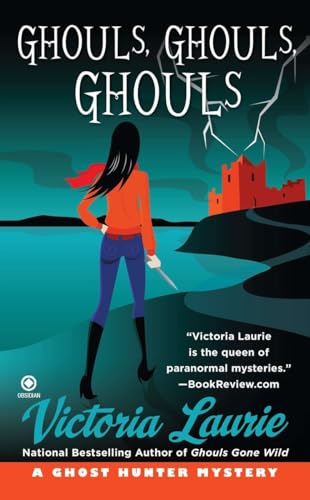 Ghouls, Ghouls, Ghouls: A Ghost Hunter Mystery von BERKLEY