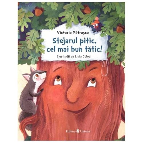 Stejarul Pitic, Cel Mai Bun Tatic! von Univers
