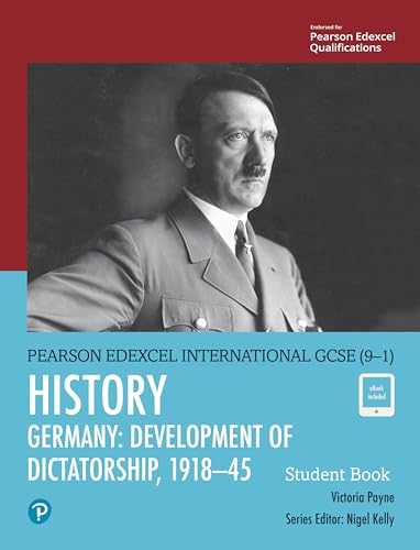 Edexcel International GCSE (9-1) History Development of Dictatorship: Germany 1918-45 Student Book von Pearson Education