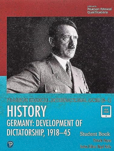 Edexcel International GCSE (9-1) History Development of Dictatorship: Germany 1918-45 Student Book von Pearson Education