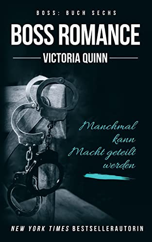 Boss Romance: (German) von CREATESPACE