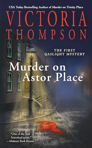 Murder on Astor Place: A Gaslight Mystery Murder on Astor Place: A Gaslight Mystery