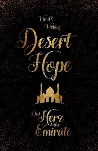 Desert Hope: Das Herz der Emirate von Independently published