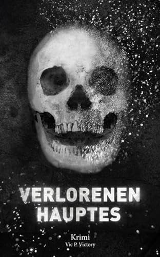 Verlorenen Hauptes