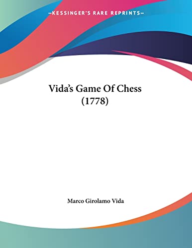Vida's Game Of Chess (1778)