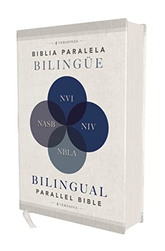 NIV/NVI/NASB/NBLA, Bilingual Parallel Bible, Hardcover, Comfort Print / NIV/NVI/NASB/NBLA Biblia Paralela Bilingüe, Tapa dura, Comfort Print: Biblia ... New American Standard Bible, 4 versions NIV/NVI/NASB/NBLA, Bilingual Parallel Bible, Hardcover, Comfort Print / NIV/NVI/NASB/NBLA Biblia Paralela Bilingüe, Tapa dura, Comfort Print: Biblia ... New American Standard Bible, 4 versions
