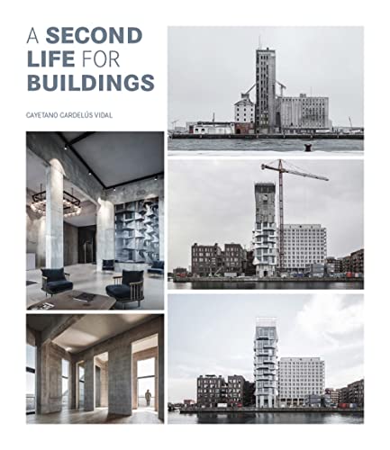 A SECOND LIFE FOR BUILDINGS A SECOND LIFE FOR BUILDINGS von Loft