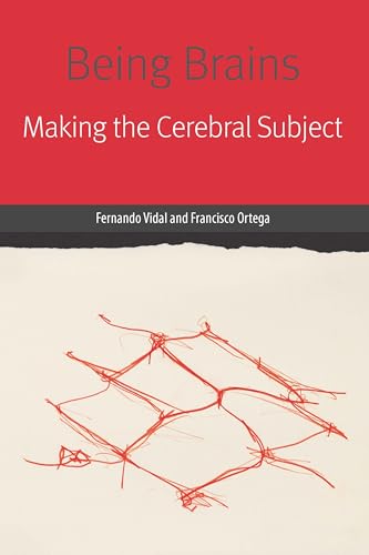 Being Brains: Making the Cerebral Subject (Forms of Living) von Fordham University Press
