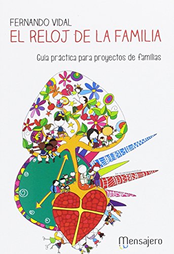 El reloj de la familia: Guía práctica para proyectos de familias