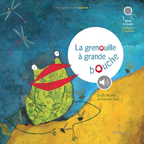 La Grenouille à grande bouche (livre sonore) von DIDIER JEUNESSE