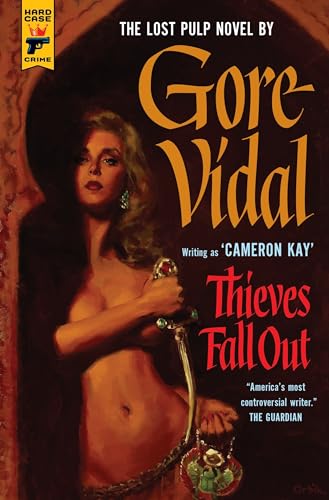 Thieves Fall Out (Hard Case Crime, Band 119)