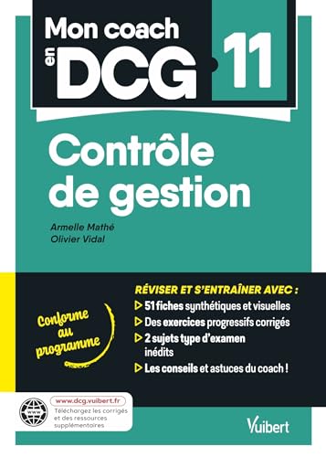 Mon coach en DCG 11 : Contrôle de gestion: Tout pour préparer efficacement le DCG : fiches de révision, entraînement intensif et corrigés von VUIBERT