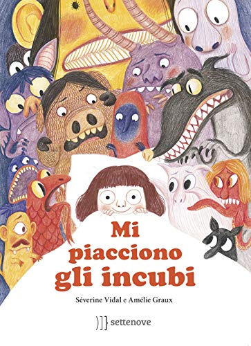 Mi piacciono gli incubi von Settenove