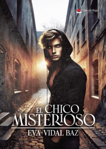 El chico misterioso von Grupo Editorial Círculo Rojo SL