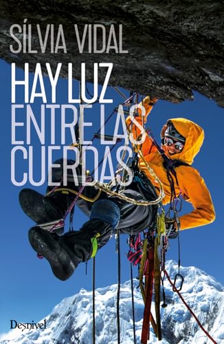 Hay luz entre las cuerdas (Literatura Desnivel) von Ediciones Desnivel, S. L