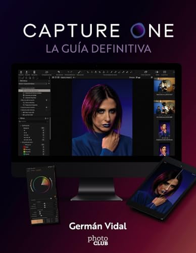 Capture One: La guía definitiva (PHOTOCLUB) von ANAYA MULTIMEDIA