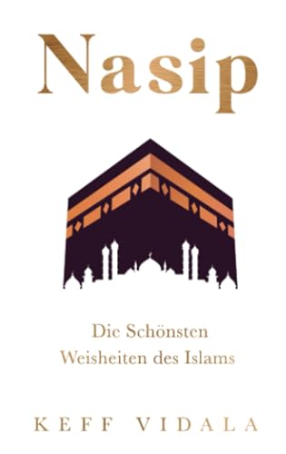 Nasip: Die Schönsten Weisheiten des Islams von Traumsammler Verlag