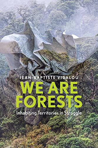 We Are Forests: Inhabiting Territories in Struggle von Polity Press