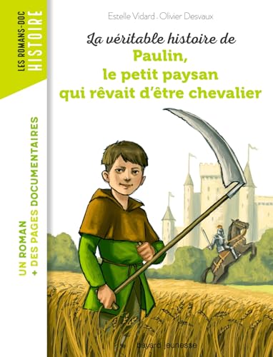 Paulin, le petit paysan qui revait d'etre chevalier