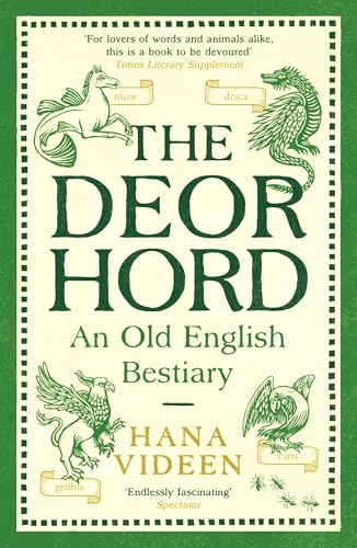The Deorhord: An Old English Bestiary von Profile Books