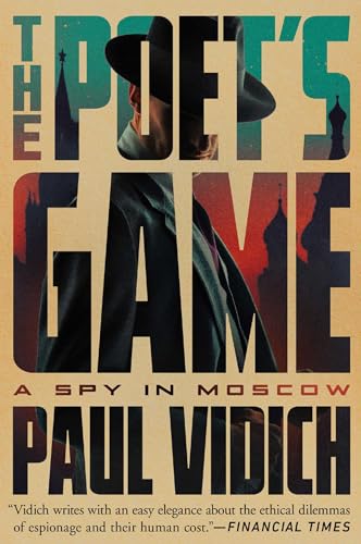 The Poet's Game: A Spy in Moscow von Pegasus Crime