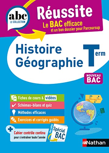 ABC du BAC Réussite Histoire Géographie Terminale: Nouveau Bac von NATHAN