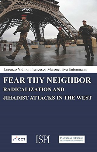 Fear Thy Neighbor: Radicalization and Jihadist attacks in the West (Publication of Ispi) von Ledizioni