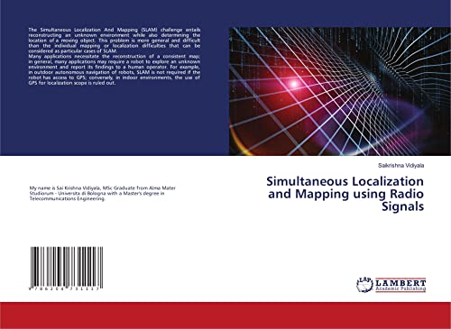 Simultaneous Localization and Mapping using Radio Signals von LAP LAMBERT Academic Publishing