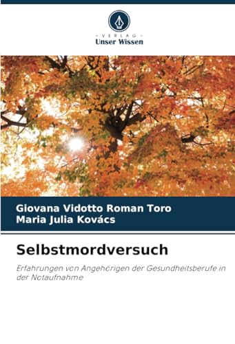 Selbstmordversuch: Erfahrungen von Angehörigen der Gesundheitsberufe in der Notaufnahme Selbstmordversuch: Erfahrungen von Angehörigen der Gesundheitsberufe in der Notaufnahme