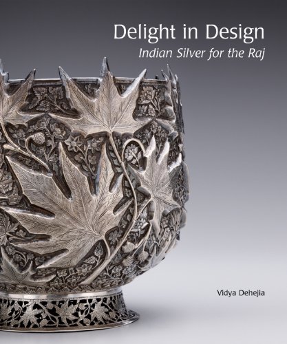 Delight in Design. Indian Silver for the Raj