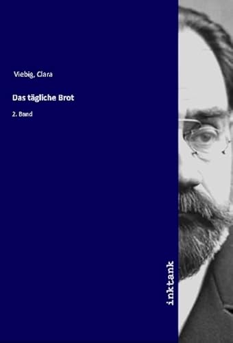 Das tägliche Brot: 2. Band